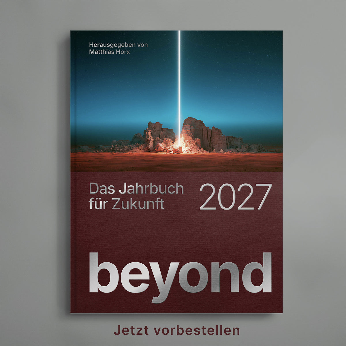 Beyond 2027 – Das Jahrbuch für Zukunft