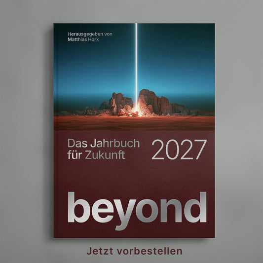 Beyond 2027 – Das Jahrbuch für Zukunft