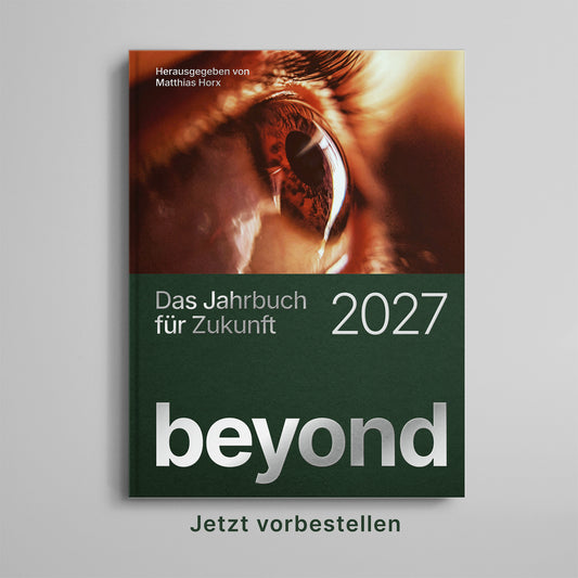 Beyond 2027 – Das Jahrbuch für Zukunft