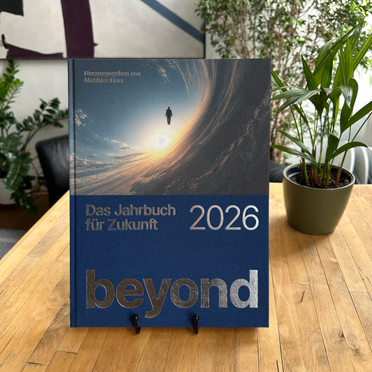 Beyond 2026 – Das Jahrbuch für Zukunft
