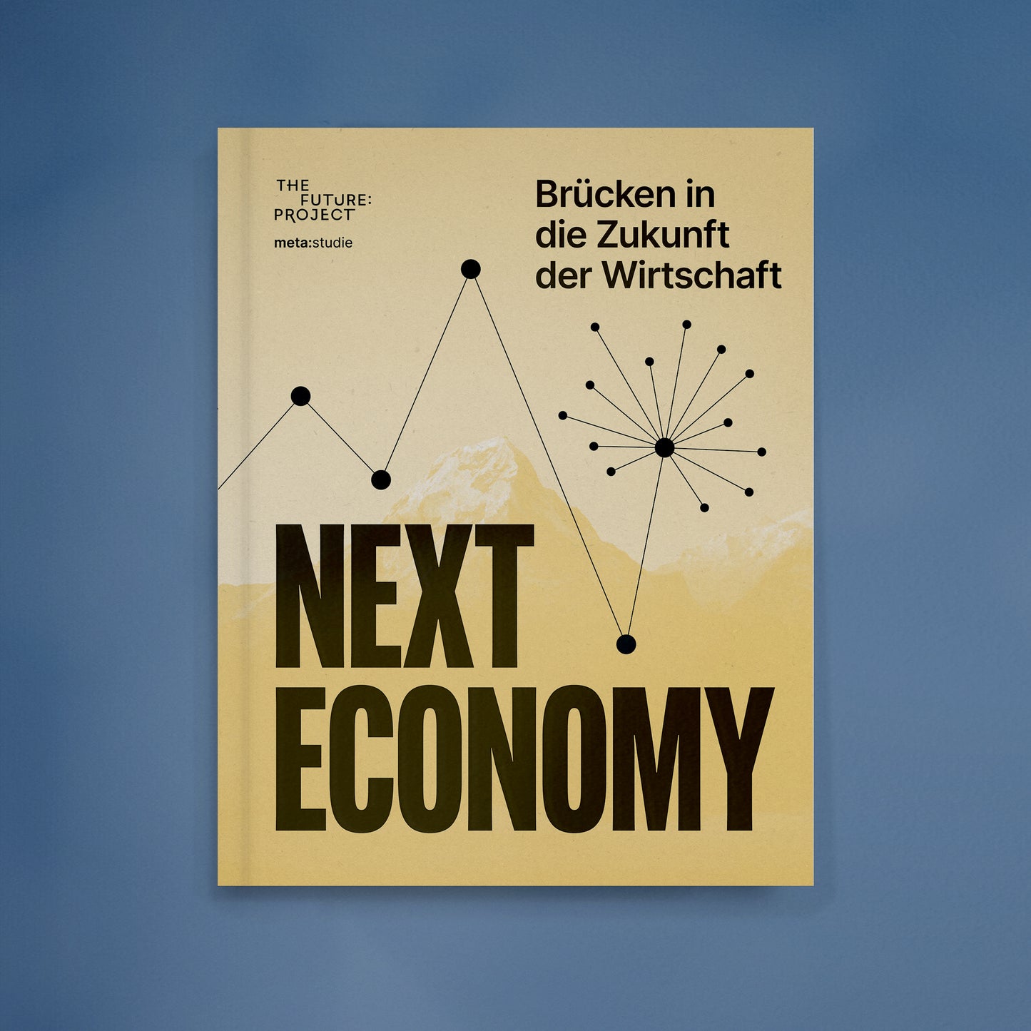 Next Economy – Brücken in die Zukunft der Wirtschaft