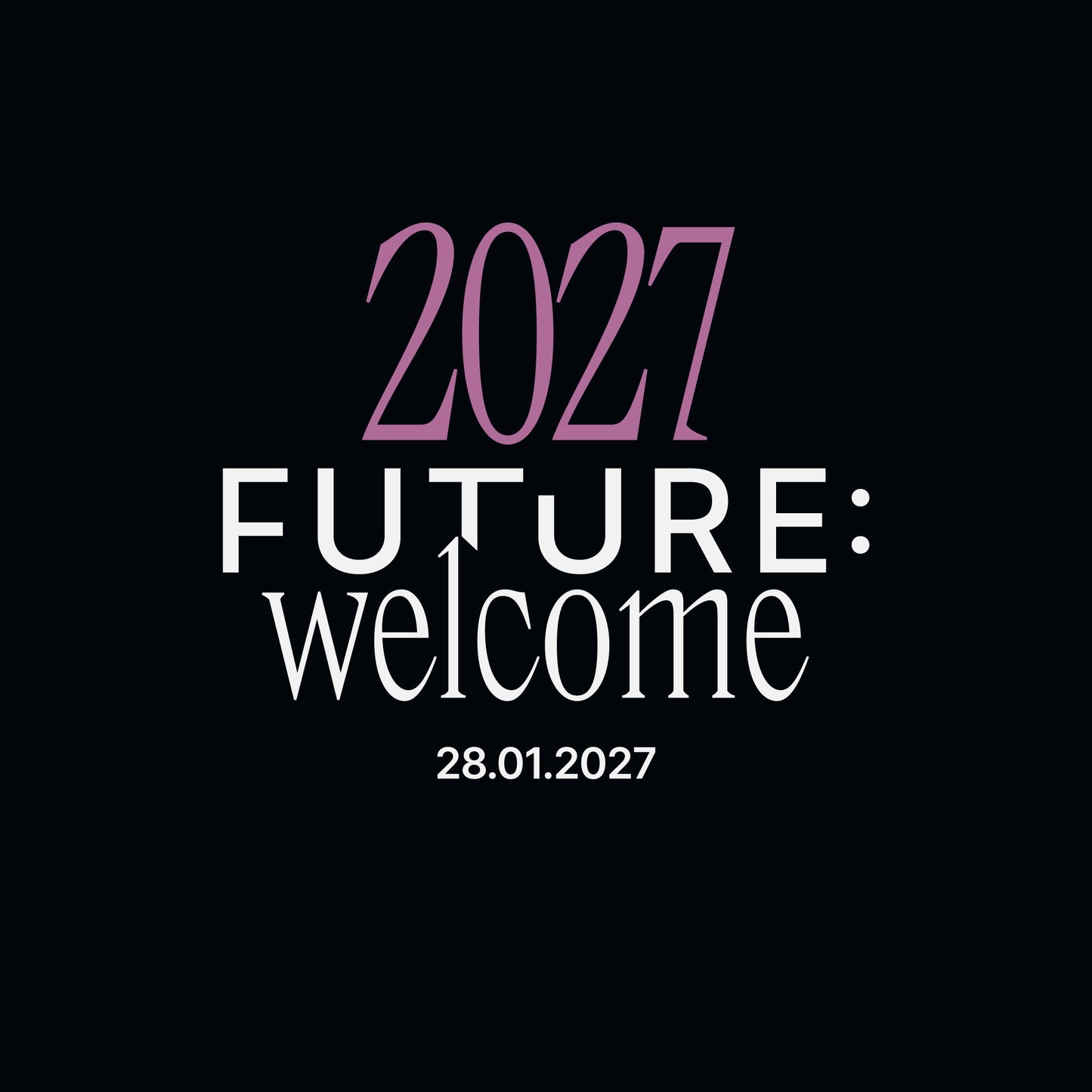 Future:Welcome 2027 - Frankfurt