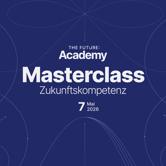Masterclass Zukunftskompetenz